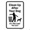 Signmission Clean Up After Your Dog Its The Law We Care, Heavy-Gauge Aluminum, 18" x 24", A-1824-25277 A-1824-25277 - alternate 2