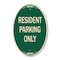Signmission Resident Parking Only, 12 Inch X 18 Inch Designer, Heavy Gauge Aluminum A-OV-G-1218-9756 - alternate 1