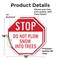 Signmission Stop Do Not Plow Snow into Trees, 18 inch X 18 inch, Vinyl Decal, 2PK OC-D-2PACK-18-194 - alternate 2