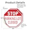 Signmission Stop Parking Lot Closed, 10 inch X 10 inch, Vinyl Decal, 2PK OC-D-2PACK-10-117 - alternate 3