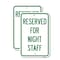 Signmission Reserved Parking for Night Staff, 12'' X 18'' 2 Signs, Heavy Gauge Aluminum, 2PK A-1218-2PACK-23088 - alternate 1