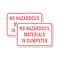 Signmission No Hazardous Materials In Dumpster, 18'' X 24'' 2 Signs, Heavy Gauge Aluminum, 2PK A-1824-2PACK-2800 - alternate 1