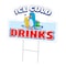 Signmission Ice Cold Drinks 2 Yard Sign & Stake outdoor plastic coroplast window, C-DC-1824-Ice Cold Drinks 2 C-DC-1824-Ice Cold Drinks 2 - alternate 1