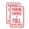 Signmission Parking Garage Is Full Do Not Enter, 12'' X 18'' 2 Signs, Heavy Gauge Aluminum, 2PK A-1218-2PACK-23439 - alternate 1