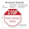 Signmission Stop Open Garage Door!, 6 Inch X 6 Inch, Plastic Sign OC-P-6-209 - alternate 5
