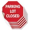 Signmission Parking Lot Closed, 4 inch X 4 inch, Vinyl Decal, 5PK OC-D-5PACK-4-113 - alternate 1