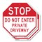 Signmission Stop Do Not Enter Private Driveway, 10 inch X 10 inch, Plastic Sign, 2PK OC-P-2PACK-10-278 - alternate 1