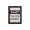 Homeroots Crazy The New Normal 2 Black Framed Print Wall Art 407643 - alternate 3