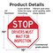 Signmission Stop Drivers Must Wait for Inspecti, 10 Inch X 10 Inch, Plastic Sign OC-P-10-253 - alternate 3
