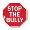 Signmission Stop The Bully, 10 Inch X 10 Inch, Vinyl Decal OC-D-10-76 - alternate 1