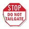 Signmission Stop Do Not Tailgate, 18 Inch X 18 Inch, Vinyl Decal OC-D-18-218 - alternate 1
