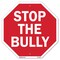 Signmission Stop The Bully, 6 Inch X 6 Inch, Plastic Sign OC-P-6-76 - alternate 1