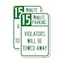 Signmission 15-Minute Parking Violators Will Be Towed Away, 18'' X 24'' 2 Signs, Heavy Gauge Aluminum, 2PK A-1824-2PACK-24590 - alternate 1