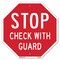 Signmission Stop Check with Guard, 6 Inch X 6 Inch, Plastic Sign OC-P-6-248 - alternate 1