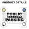 Signmission Public Monthly Parking, 24 Inch x 72 Inch, Vinyl Banner B-72-30818 - alternate 3