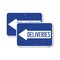 Signmission Deliveries With Left Arrow, 18'' X 24'' 2 Signs, Heavy Gauge Aluminum, 2PK A-1824-2PACK-24363 - alternate 1