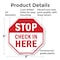 Signmission Stop Check in Here, 6 Inch X 6 Inch, Plastic Sign OC-P-6-312 - alternate 5
