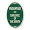 Signmission Reserved For Employee Of The Month Green & Tan, 12 Inch X 18 Inch Designer, Heavy Gauge Aluminum A-OV-G-1218-9770 - alternate 1