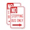 Signmission No Stopping Bus Only with Arrow Right, 12'' X 18'' 2 Signs, Heavy Gauge Aluminum, 2PK A-1218-2PACK-23577 - alternate 1