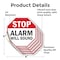 Signmission Stop Alarm Will Sound, 4 inch X 4 inch, Vinyl Decal, 5PK OC-D-5PACK-4-189 - alternate 2