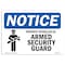 Signmission Property Patrolled By Armed Security Guard , 14 Inch X 10 Inch, Decal OS-NS-D-1014-L-16435 - alternate 1