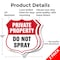 Signmission Private Property Shield Sign Do Not Spra, 12 inch X 12 inch, Aluminum Metal Sign, 2PK SHI-A-2PACK-12-449 - alternate 3