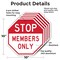 Signmission Stop Members Only, 10 inch X 10 inch, Aluminum Metal Signs, 5PK OC-A-5Pack-10-306 - alternate 4