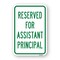 Signmission Reserved For Assistant Principal, Heavy-Gauge Aluminum, 18" x 24", A-1824-24806 A-1824-24806 - alternate 1
