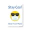 Signmission PSA, Stay Cool Wear Your Mask, 18in X 12in Peel And Stick Wall Graphic, OS-NS-RD-1218-25347 OS-NS-RD-1218-25347 - alternate 1