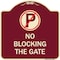 Signmission No Blocking the Gate with Graphic Heavy-Gauge Aluminum Architectural Sign, 18" x 8", TG-1818-23850 A-DES-TG-1818-23850 - alternate 2