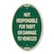 Signmission Not Responsible for Theft or Damage to Vehicl, 12 In X 18 In Architectural, Heavy Gauge Aluminum A-OV-G-1218-23540 - alternate 1