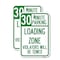 Signmission 30 Minute Parking Loading Zone Violators Will Be Towed, 12'' X 18'', Heavy Gauge Aluminum, 2PK A-1218-2PACK-24425 - alternate 1