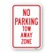 Signmission No Parking Tow Away Zone, Heavy-Gauge Aluminum, 18" x 24", A-1824-25000 A-1824-25000 - alternate 1