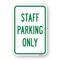 Signmission Staff Parking Only, Heavy-Gauge Aluminum Rust Proof Parking Sign, 18" x 24", A-1824-24720 A-1824-24720 - alternate 1