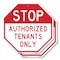 Signmission Stop Authorized Tenants Only, 10 inch X 10 inch, Plastic Sign, 2PK OC-P-2PACK-10-300 - alternate 1