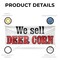 Signmission We Sell Deer Corn, 18 Inch x 48 Inch, Vinyl Banner B-30932 - alternate 2