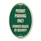 Signmission Permit Parking Only Permits Issued by Securit, 12 In X 18 In Architectural, Heavy Gauge Aluminum A-OV-G-1218-23312 - alternate 1