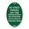 Signmission No Street Parking Anytime No Estacione En La , 12 In X 18 In Architectural, Heavy Gauge Aluminum A-OV-G-1218-23570 - alternate 1