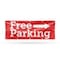 Signmission Free parking Right, 48 Inch x 120 Inch, Vinyl Banner B-120-30645 - alternate 1