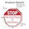 Signmission Stop For Pedestrian in Crosswalk, 18 inch X 18 inch, Vinyl Decal, 2PK OC-D-2PACK-18-120 - alternate 3
