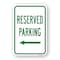 Signmission Reserved Parking With Left Arrow, Heavy-Gauge Aluminum, 18" x 24", A-1824-24772 A-1824-24772 - alternate 1