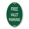Signmission Free Valet Parking, 12 Inch X 18 Inch Architectural Oval, Heavy Gauge Aluminum A-OV-G-1218-23939 - alternate 1