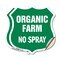 Signmission No Spray Shield Sign Organic Farm, 12 inch X 12 inch, Vinyl Decal, 2PK SHI-D-2PACK-12-406 - alternate 1