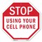 Signmission Stop Using Your Cell Phone, 6 Inch X 6 Inch, Plastic Sign OC-P-6-78 - alternate 1
