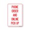 Signmission Public Safety, 12" Height, Peel And Stick Wall Graphic, 18" x 12", Phone Order And Online Pick Up OS-NS-RD-1218-25442 - alternate 1