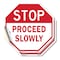 Signmission Stop Proceed Slowly, 4 inch X 4 inch, Vinyl Decal, 2PK OC-D-2PACK-4-272 - alternate 1