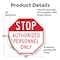 Signmission Stop Authorized Personnel Only, 10 Inch X 10 Inch, Vinyl Decal OC-D-10-217 - alternate 3