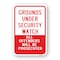 Signmission Grounds Under Security Watch Offenders Prosecuted Heavy-Gauge Aluminum, 18" H, A-1824-25186 A-1824-25186 - alternate 1