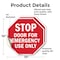 Signmission Stop Door for Emergency Use Only, 10 inch X 10 inch, Vinyl Decal, 2PK OC-D-2PACK-10-279 - alternate 3