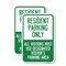 Signmission Parking Sign Resident Parking Only All Visitors Must Us, 12'' X 18'', Heavy Gauge Aluminum, 2PK A-1218-2PACK-23357 - alternate 1